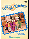 Conga in the Kitchen (Movement and Activity Collection)